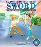 Facing the Double-Edged Sword: Art of Karate for Young People