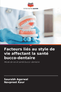 Facteurs lis au style de vie affectant la sant bucco-dentaire