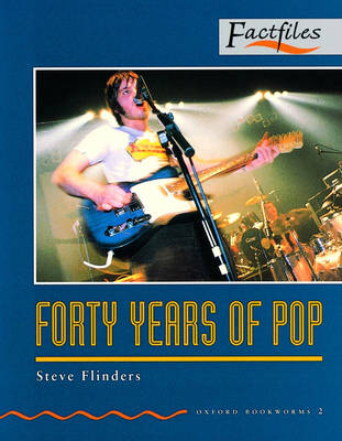 Factfiles: Forty Years of Pop: 700 Headwords - Flinders, Steve