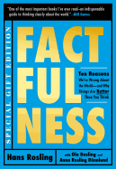 Factfulness Illustrated: Ten Reasons We're Wrong about the World--And Why Things Are Better Than You Think