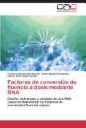 Factores de conversin de fluencia a dosis mediante RNA