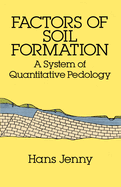 Factors of Soil Formation: A System of Quantitative Pedology