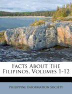 Facts about the Filipinos, Volumes 1-12