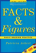 Facts & Figures: Basic Reading Practice - Ackert, Patricia