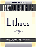 Facts on File Encyclopedia of Ethics
