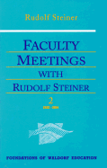 Faculty Meetings with Rudolf Steiner: 1922-1924