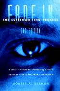 Fade in the Screenwriting Process, Second Edition