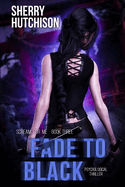 Fade To Black: A Psychological Thriller