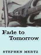 Fade to Tomorrow