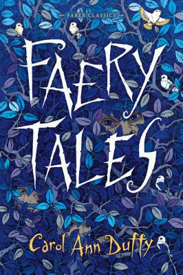 Faery Tales - Duffy, Carol Ann