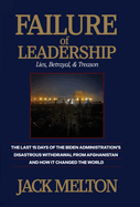 Failure of Leadership: Lies, Betrayal, & Treason