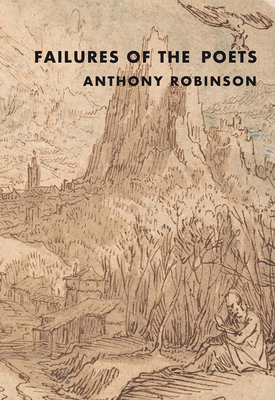 Failures of the Poets - Robinson, Anthony