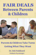 Fair Deals Between Parents & Children: Parents & Children Take Turns Getting What They Want