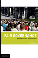Fair Governance: Paternalism and Perfectionism