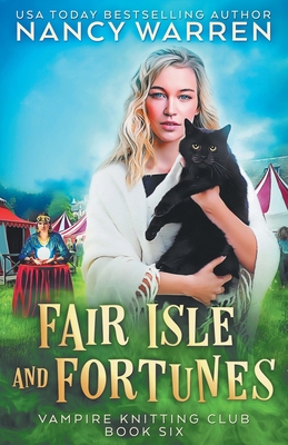 Fair Isle and Fortunes: A Paranormal Cozy Mystery - Warren, Nancy