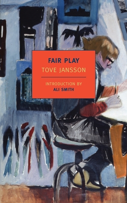 Fair Play - Jansson, Tove, and Smith, Ali (Introduction by), and Teal, Thomas (Translated by)