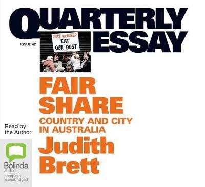 Fair Share: Country & city in Australia - Brett, Judith (Read by)