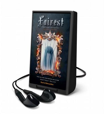 Fairest: The Lunar Chronicles: Levana's Story - Meyer, Marissa, and Soler, Rebecca (Read by)