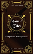 Fairie Tales - Rumpelstiltzkin and Goldilocks