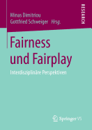 Fairness Und Fairplay: Interdisziplinre Perspektiven