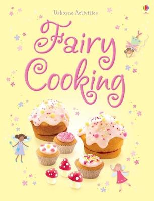 Fairy Cooking - Gilpin, Rebecca