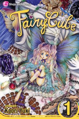 Fairy Cube, Vol. 1: Rebirth - Yuki, Kaori