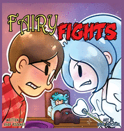 Fairy Fights: One loose tooth to rule all fairies