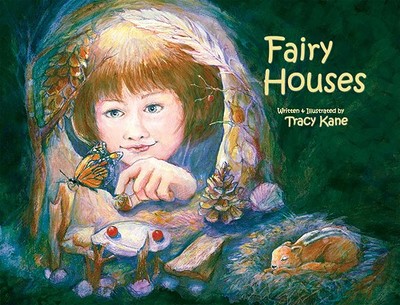 Fairy Houses - Kane, Tracy