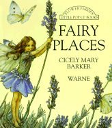 Fairy Places Pop-Up: Little Flower Fairy Pop Up - 