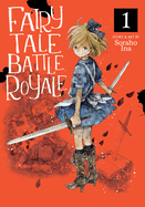 Fairy Tale Battle Royale Vol. 1