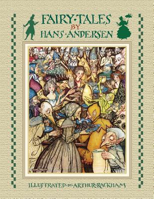 Fairy Tales by Hans Andersen - Andersen, Hans Christian