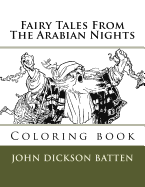 Fairy Tales From The Arabian Nights: Coloring book