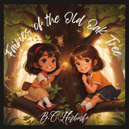 Fairy's Of The Old Oak Tree: magical adventure