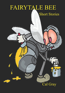 Fairytale Bee: Short Stories