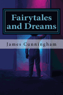 Fairytales and Dreams: Magical Journeys