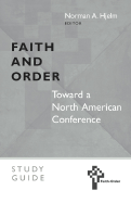 Faith and Order: Toward a North American Conference