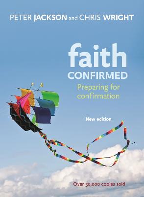 Faith Confirmed: Preparing For Confirmation - Jackson, Peter