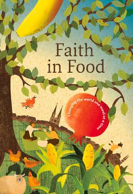 Faith in Food - Weldon Sue