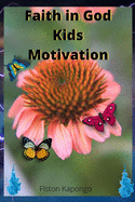 Faith In God Kids Motivation