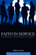Faith in Service: Developing Credit Unions in Ecuador