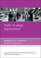 'faith' in Urban Regeneration?: Engaging Faith Communities in Urban Regeneration