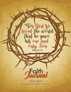 Faith Journal for Men: Blank Composition Notebook Journal with Prompts: 110 Pages Large Faith Notebook Lined Journal 8.5" X 11"