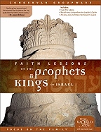 Faith Lessons on the Prophets & Kings of Israel - Vander Laan, Ray