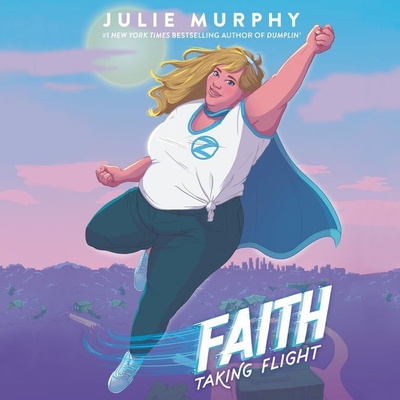Faith Lib/E: Taking Flight - Murphy, Julie, and Nash, Joy (Read by)