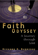 Faith Odyssey: A Journey Through Lent