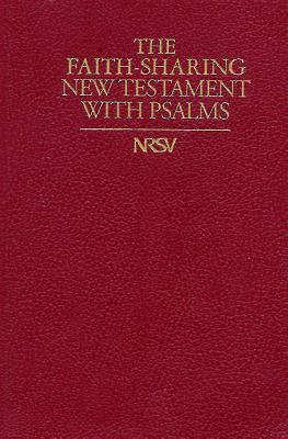Faith-Sharing NRSV New Testament with Psalms - 