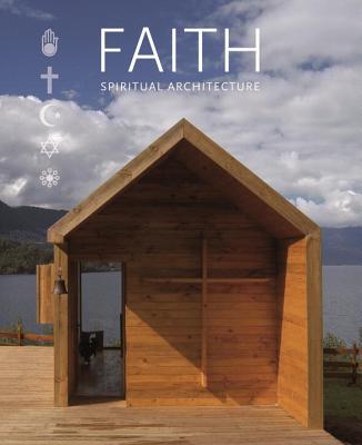 Faith: Spiritual Architecture - Paredes, Cristina