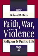 Faith, War, and Violence