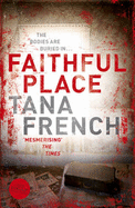 Faithful Place - French, Tana