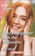 Fake Engagement with the Billionaire